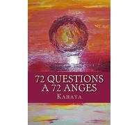 72 Questions A 72 Anges