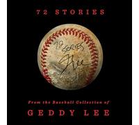 72 Histoires – De la collection de baseball de Geddy Lee – Harper