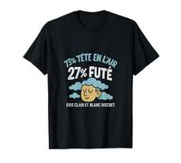 73% Tete en air 27% Fute Tete dans les Nuages T-Shirt