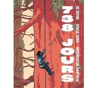 738 jours Philippe Nessmann (Auteur), Paul Bona (Illustration), Muge Qi (Coloriste)