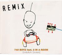740 Boyz Feat.2 in a Room - Shimmy Shake Remix