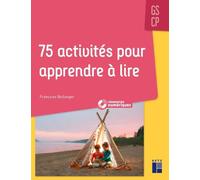 75 activités pour apprendre à lire GS - CP (+ ressources numériques)