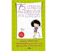 75 Consejos para sobrevivir en el colegio (75 Consejos 1)