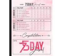 75 Day Journal and Challenge Tracker: Daily Progress Tracker Your Exercise With Checklists | Transform Your Life in 75 Days