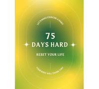 75 Days Hard: Reset Your Life