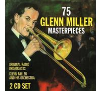 75 Glenn Miller Masterpieces