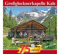 Grossglocknerkapelle Kals - 75 Jahre-Berge der Heimat [Import]