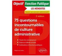 75 Questions Incontournables De Culture Administrative - Toutes Catégories
