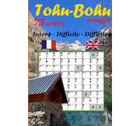 75 TOHU-BOHU : "Le Sudoku à 2 Clés" Niveau : Intermédiaire - Difficile - Très Difficile - "2-Keys Sudoku" Level : Intermediate - Difficult - Very ... -Réflexion -Logique - Numbers -Brain -Logic