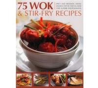 75 Wok StirFry Recipes by Jenni Fleetwood Inconnu (Auteur)