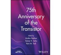 75th Anniversary Of The Transistor