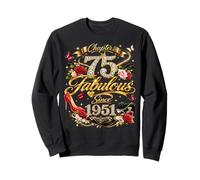 75th Birthday Queen Chapter 75 Fabulous Since 1951 Women Sweatshirt