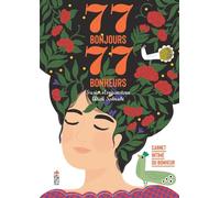 77 Bonjours, 77 Bonheurs - Susie Morgenstern - Saltimbanque - broché - Document jeunesse