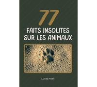 77 faits insolites sur les animaux