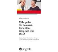 77 Impulse Für Das Arzt-Patienten-Gespräch Mit Diga