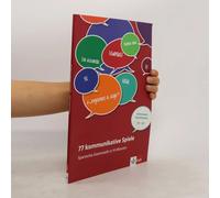 77 Kommunikative Spiele. Spanische Grammatik In 10 Minuten - Motivierende Sprechimpulse A1-B1