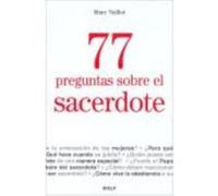 77 Preguntas Sobre El Sacerdote - Vaillot Angles, Marc Vaillot Angles, Marc (Auteur)