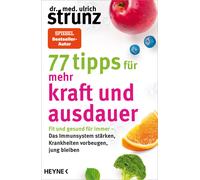 77 Tipps Für Mehr Kraft Und Ausdauer