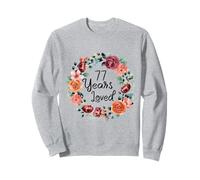 77 Years Loved 77th Birthday Floral Wreath Loved for Women Sweatshirt