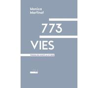 773 vies: Itinéraires de convertis au XVIIe siècle