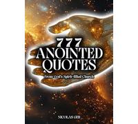 777 Anointed Quotes: From God’s Spirit-filled Church