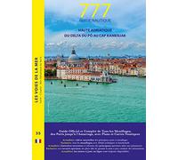 777 haute Adriatique. Du delta du Pô au cap Kamenjak