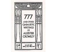 777 Other Qabalistic Wrtings by Aleister Aleister Crowley Crowley Israel Regardie (Auteur)