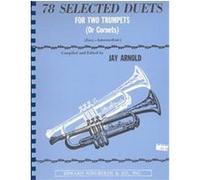 78 Selected Duets for Two Trumpets (Or Cornets), Book 1