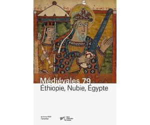 79 - Éthiopie, Nubie, Égypte - Pouvoirs Chrétiens Et Musulmans (Xie-Xve Siècle)