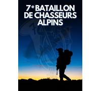 7e bataillon de chasseurs alpins - Réédition - Collectif - Pierre De Taillac - relié - Beau livre