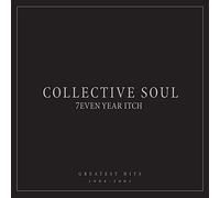 Collective Soul - 7even Year Itch: Greatest Hits, 1994-2001