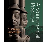 7idansuu James Hart: A Monumental Practice