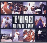 7inch Project - All I Want to Know [Import]