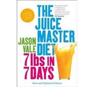 7lbs in 7 Days Vale, Jason (Auteur)