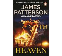 7th Heaven: A deadly fire-starter - and a trail gone cold... (Women’s Murder Club 7)