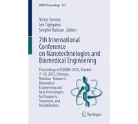 7th International Conference on Nanotechnologies and Biomedical Engineering: Proceedings of Icnbme-2025, October 7-10, 2025, Chisinau, Moldova: ... Diagnosis, Treatment, and Rehabilitation (2)