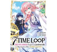 7th Time Loop: The Villainess Enjoys a Carefree Life - Tome 4