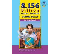 8.156 Billion Gazes Toward Global Peace