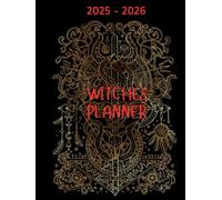 8.5 X 11 INCH WITCHY PAGAN 2025 - 2026 PLANNER FOR SPELLS , HEXES, CURSES, NOTES, RITUALS, MANIFESTATIONS ETC