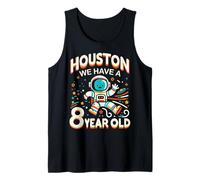 8. Anniversaire Houston We Have A 8 Year Old Astronaute Space Débardeur
