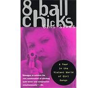 8 Ball Chicks Gini Sikes (Auteur)