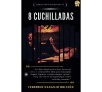 8 Cuchilladas: 8 Obras Para Microteatro Teatro Breve