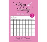 8 Days til Sunday: The First 96