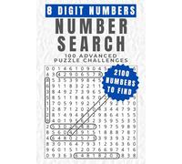 8 Digit Numbers Number Search: 100 Advanced Puzzle Challenges