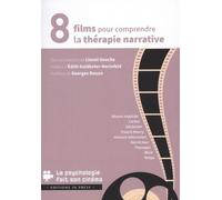 8 Films Pour Comprendre La Thérapie Narrative