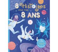 8 histoires pour mes 8 ans (+ CD) Livre avec un CD audio offert - Claire Renaud - Fleurus - cartonné - Document jeunesse
