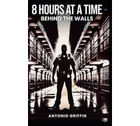 8 hours at a time: Behind the Walls