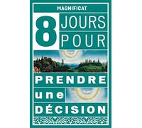 8 jours pour … prendre une décision