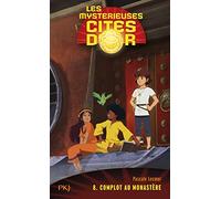 8. Les mystérieuses cités d'or saison 2 poche: Complot au monastère