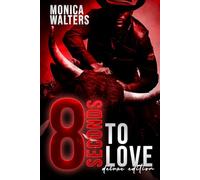 8 Seconds to Love: Deluxe Edition